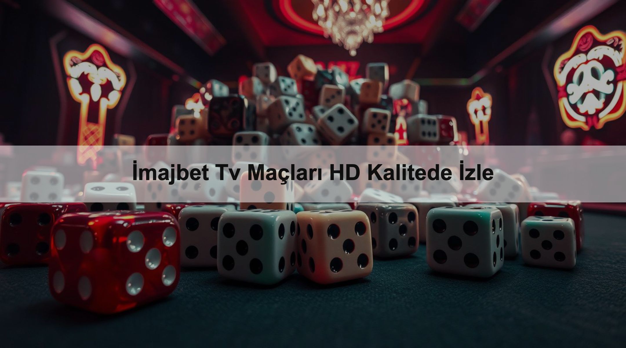 İmajbet Tv Maçları HD Kalitede İzle