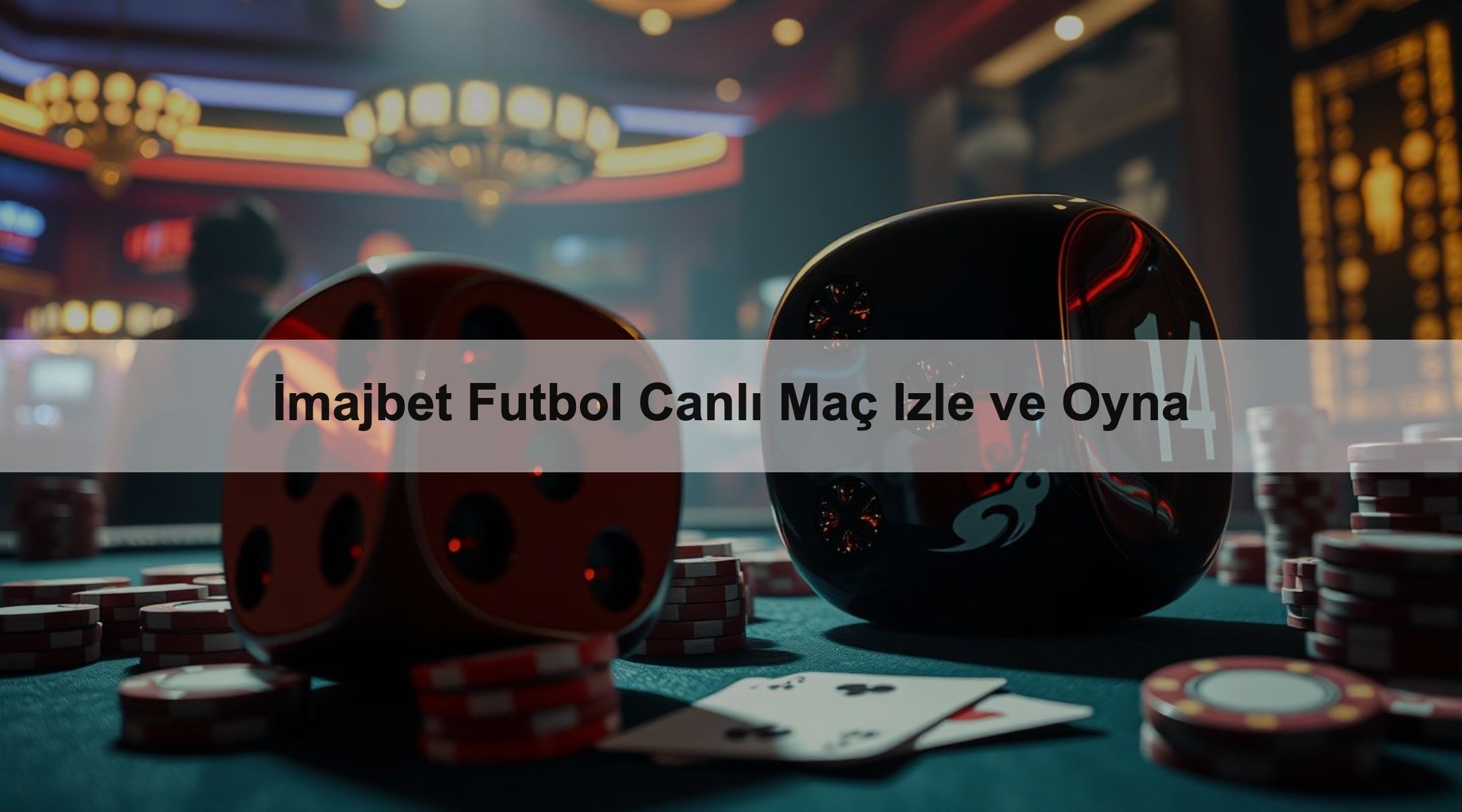 İmajbet Futbol Canlı Maç Izle ve Oyna
