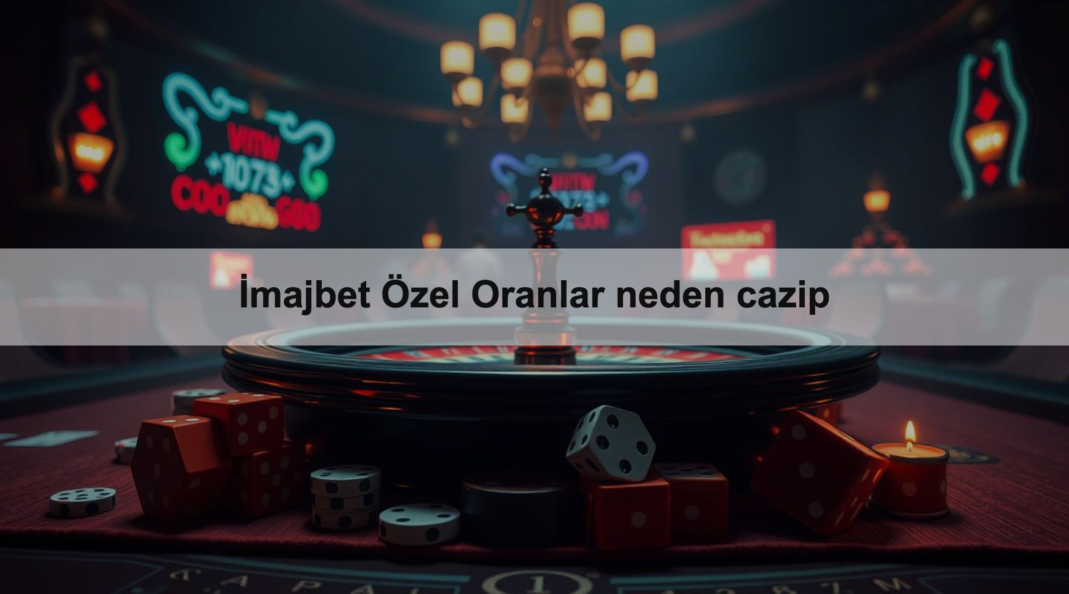 İmajbet Özel Oranlar neden cazip