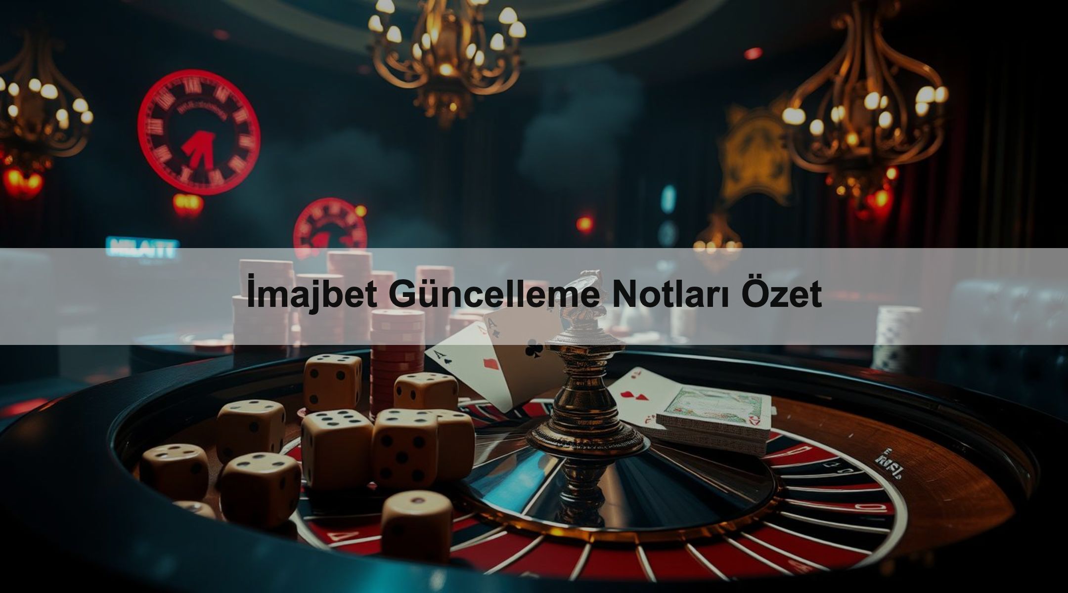 İmajbet Güncelleme Notları Özet