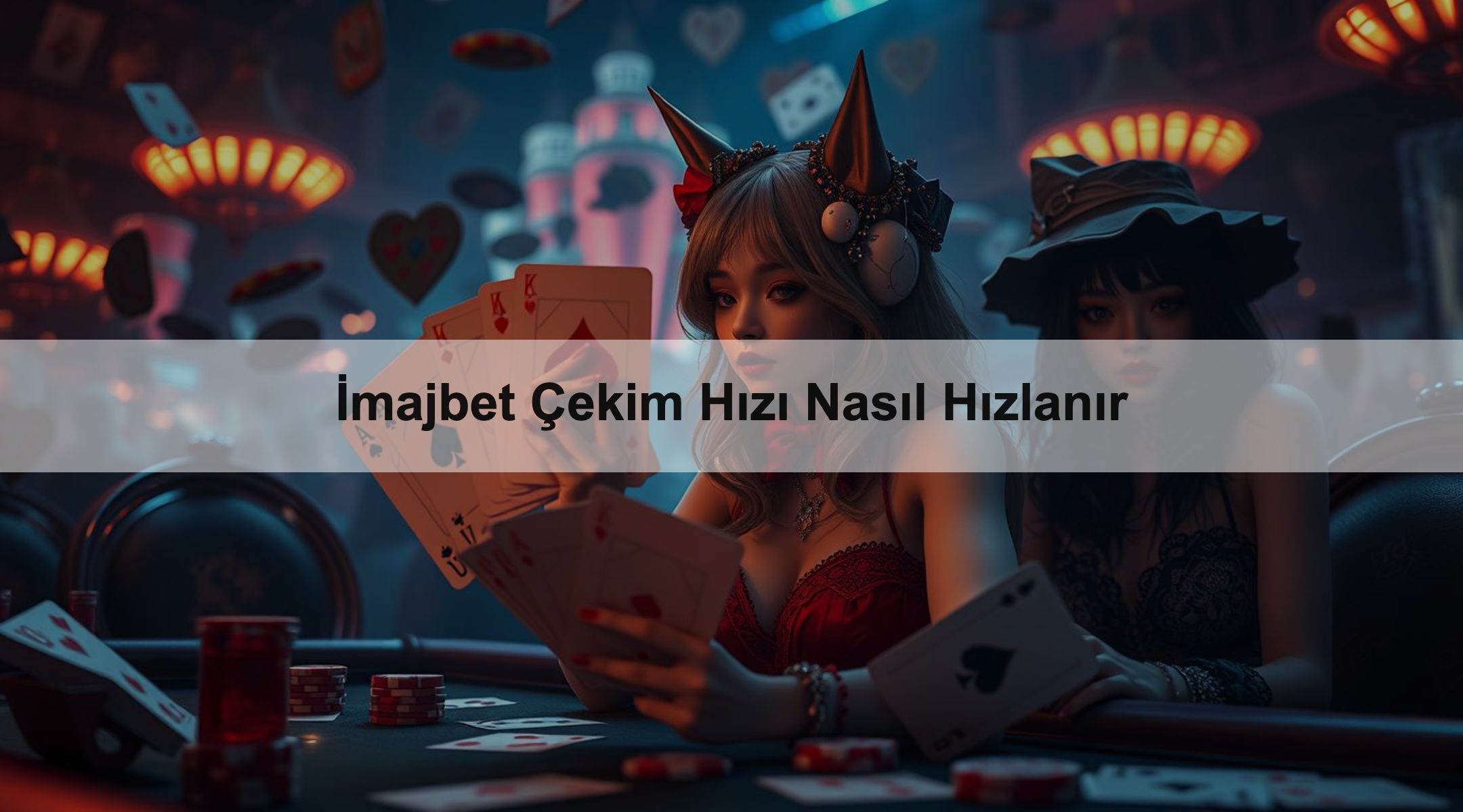 İmajbet Çekim Hızı Nasıl Hızlanır