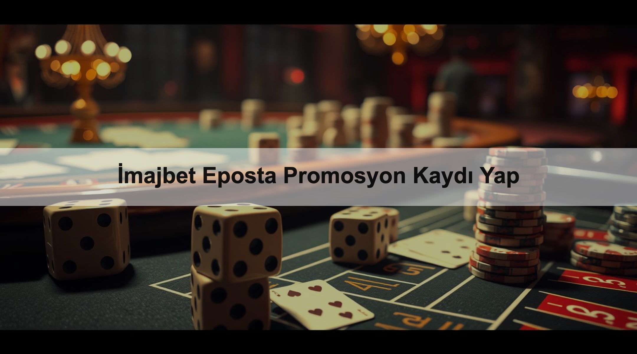 İmajbet Eposta Promosyon Kaydı Yap