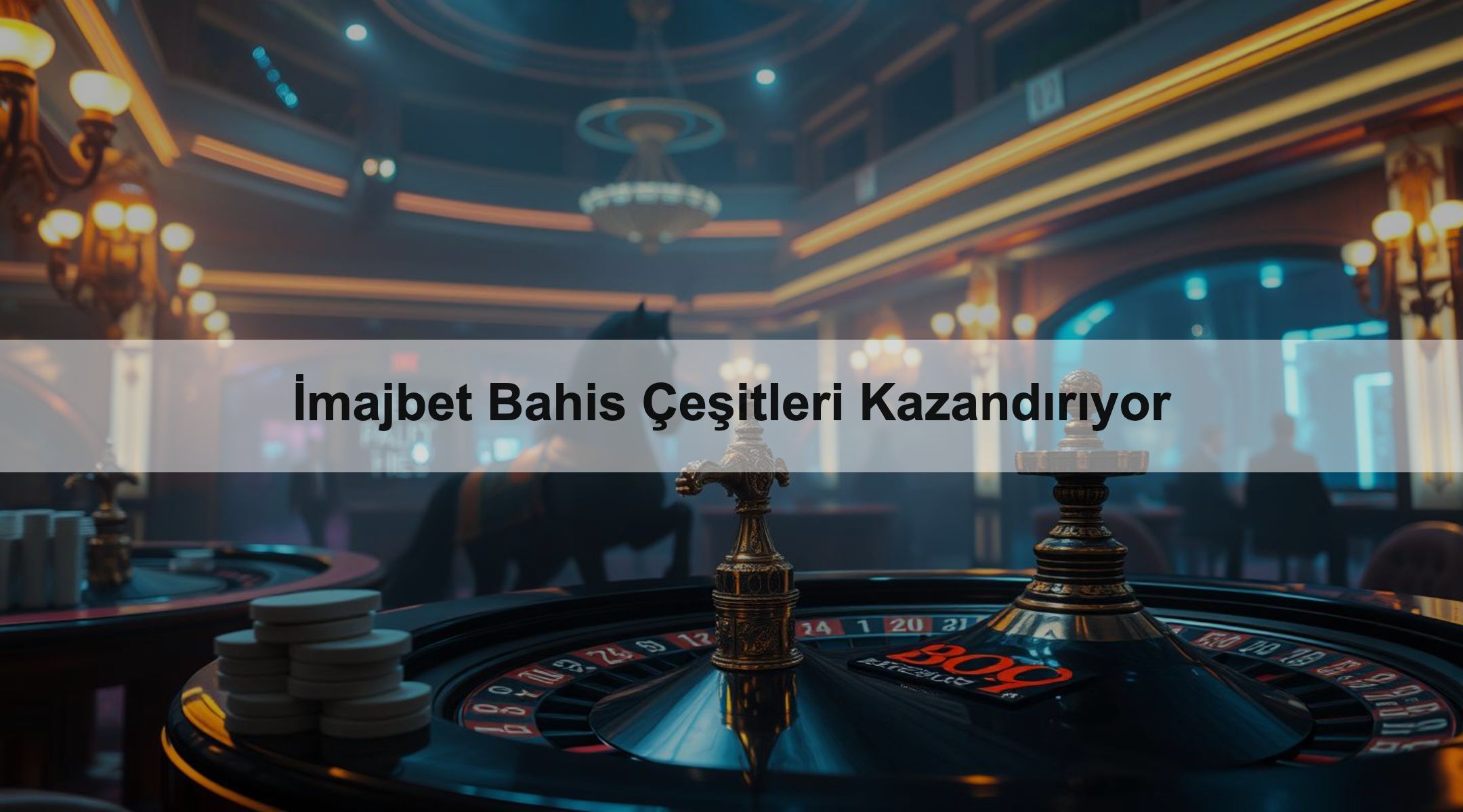 İmajbet Bahis Çeşitleri Kazandırıyor