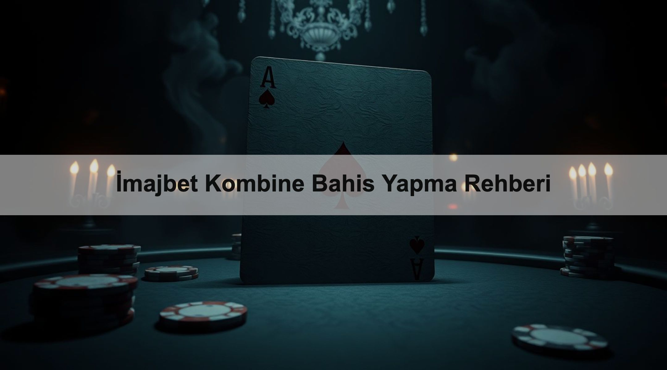 İmajbet Kombine Bahis Yapma Rehberi