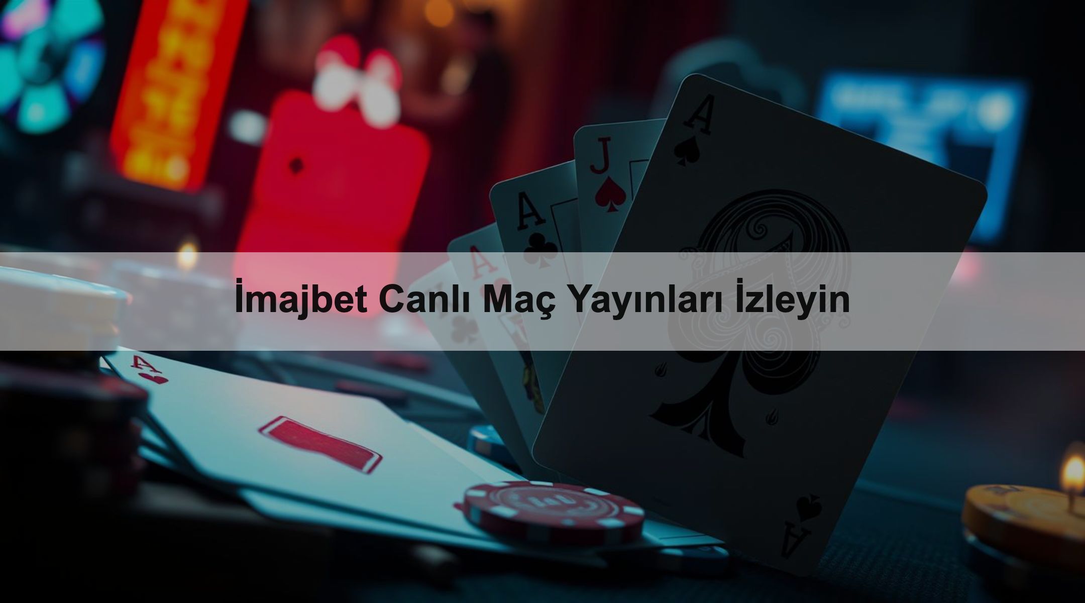 İmajbet Canlı Maç Yayınları İzleyin