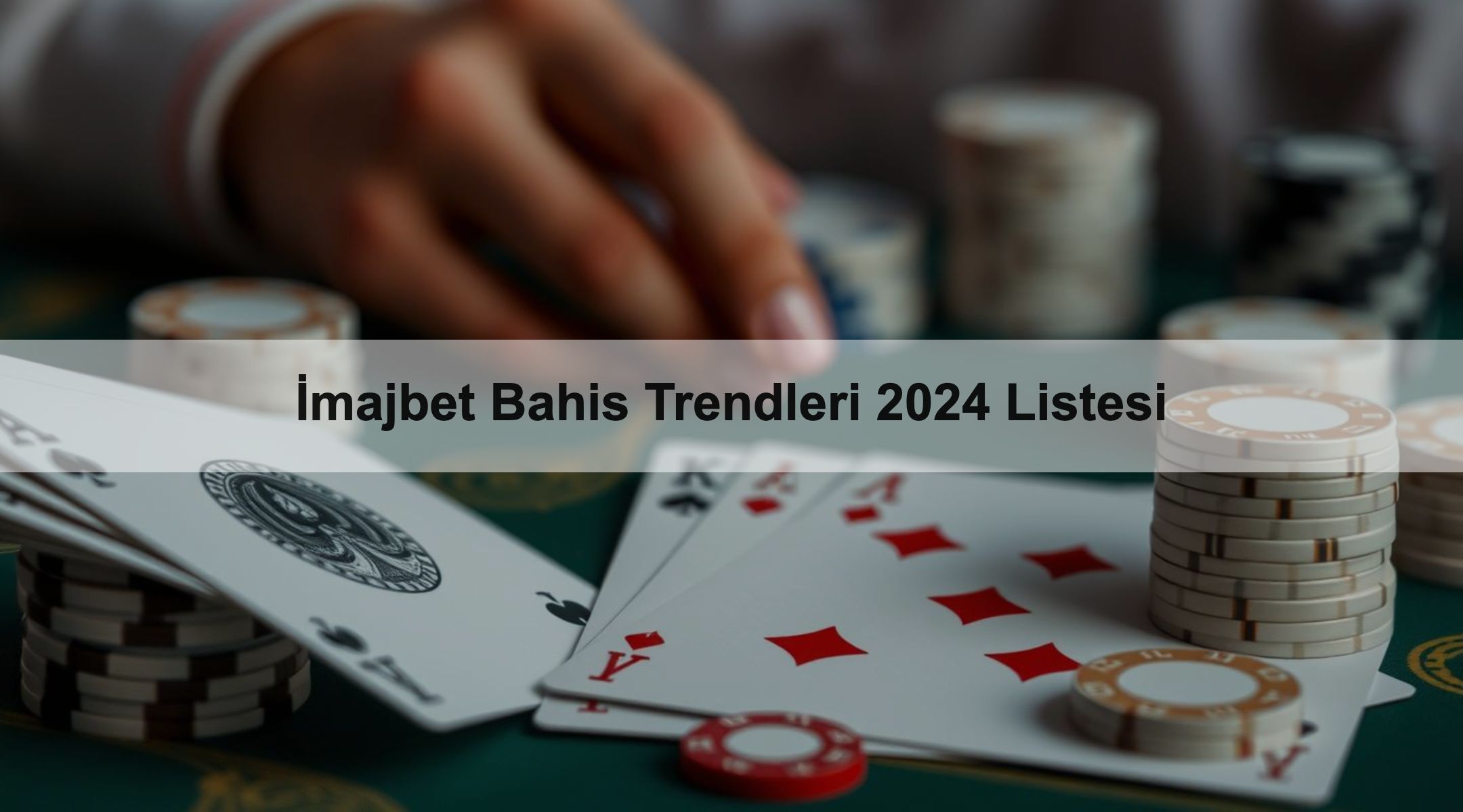 İmajbet Bahis Trendleri 2024 Listesi
