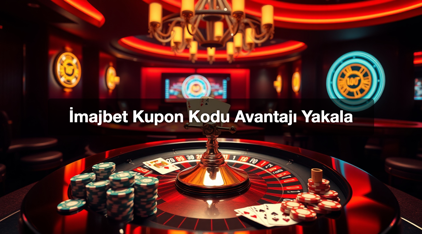 İmajbet Kupon Kodu Avantajı Yakala