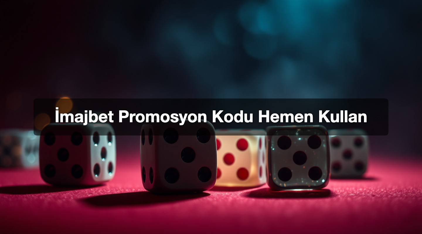 İmajbet Promosyon Kodu Hemen Kullan