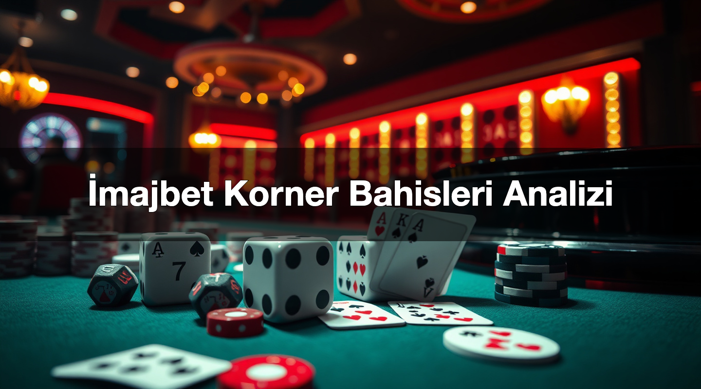 İmajbet Korner Bahisleri Analizi